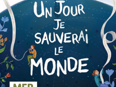 Un jour je sauverai le monde