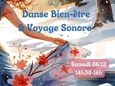Danse Libération et Voyage Sonore