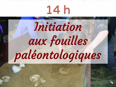 "Paléontologie - Initiation aux fouilles paléontologiques"