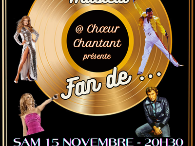 Spectacle musical "Fan de..."