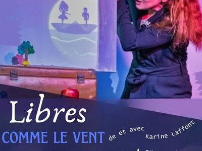 Spectacle "Libres comme le vent"