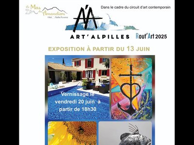 Exposition Art'Alpilles au Mas des Amandiers
