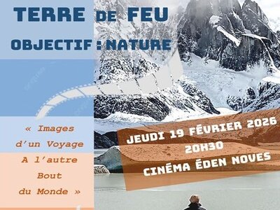 Association du Patrimoine Novais : Patagonie Terre de Feu