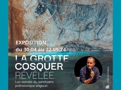 Exposition "La Grotte Cosquer révélée"