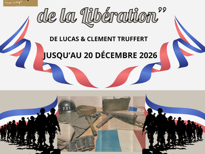 Exposition "Sur les traces de la Libération"