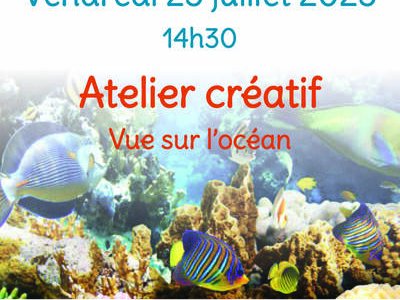 Atelier créatif "Vue sur l'océan"