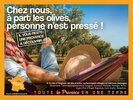 Chez nous, à part les olives, personne n'est pressé !